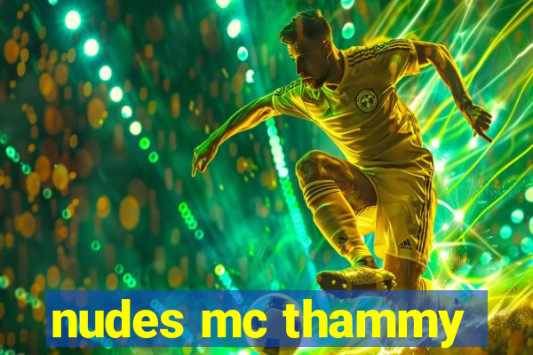 nudes mc thammy